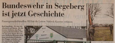 Zeitungsartikel beschreibt das Ende des Panzergrenadierbataillons 182 in Segeberg mit Bildern von Soldaten und Kasernen.