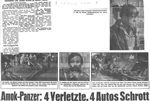 Zeitungsartikel über die Amokfahrt eines Panzers, mit Bildern der Verwüstung und Portraits der Beteiligten.